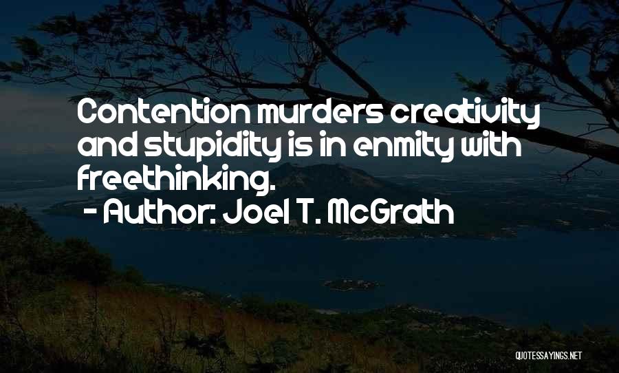 Joel T. McGrath Quotes 426059