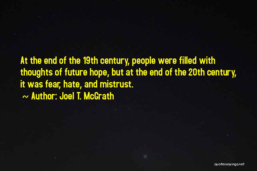 Joel T. McGrath Quotes 430926