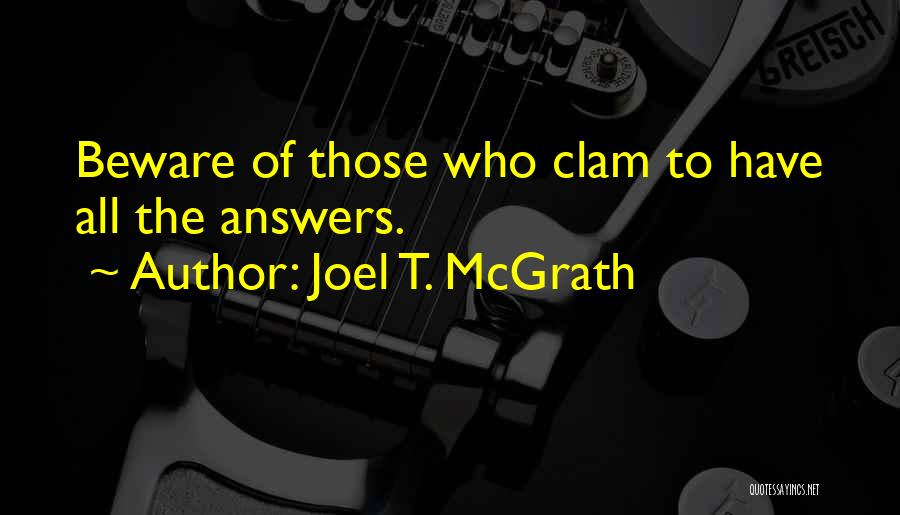 Joel T. McGrath Quotes 627800