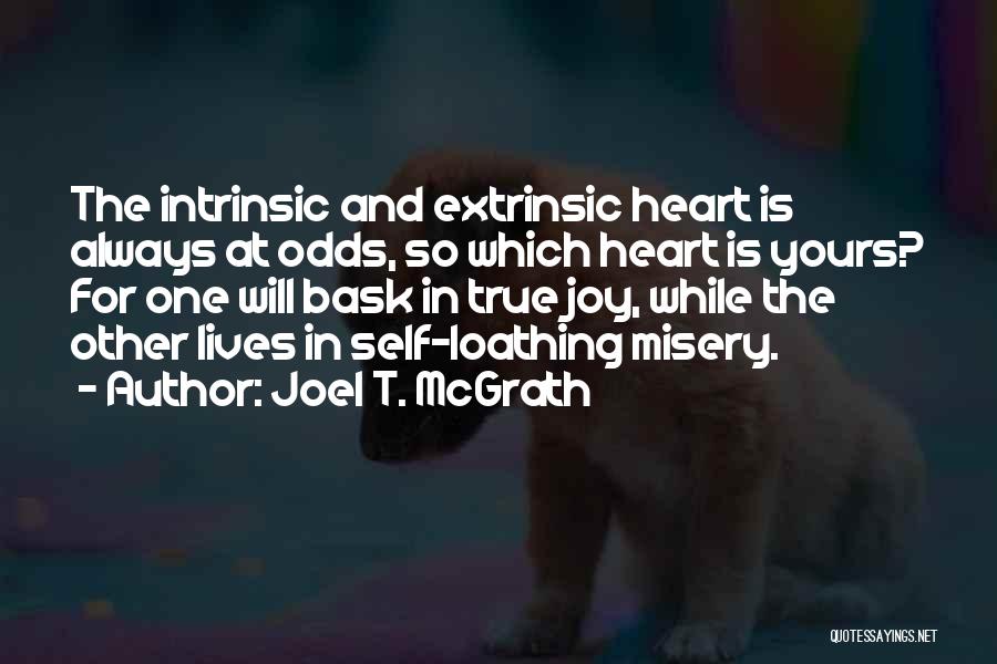 Joel T. McGrath Quotes 892765