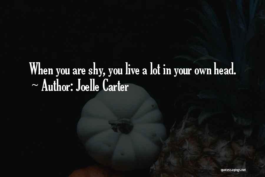Joelle Carter Quotes 2271593