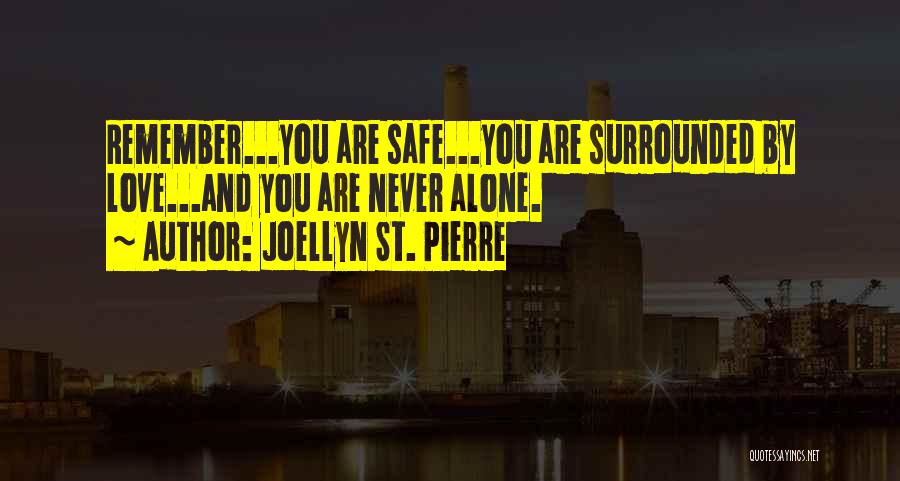 Joellyn St. Pierre Quotes 1431815