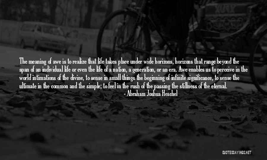 Joelson Fernandes Quotes By Abraham Joshua Heschel Joelson Fernandes Quotes By Abraham Joshua Heschel