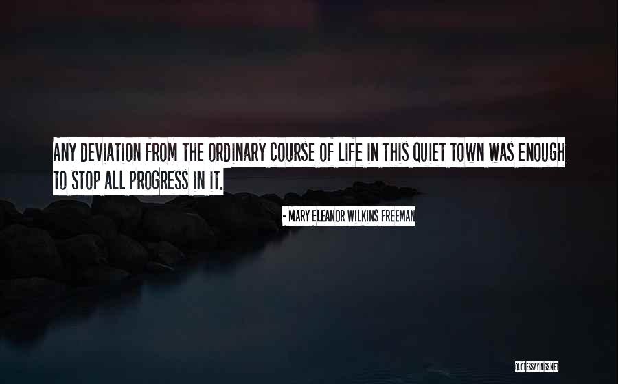 Joelson Fernandes Quotes By Mary Eleanor Wilkins Freeman Joelson Fernandes Quotes By Mary Eleanor Wilkins Freeman