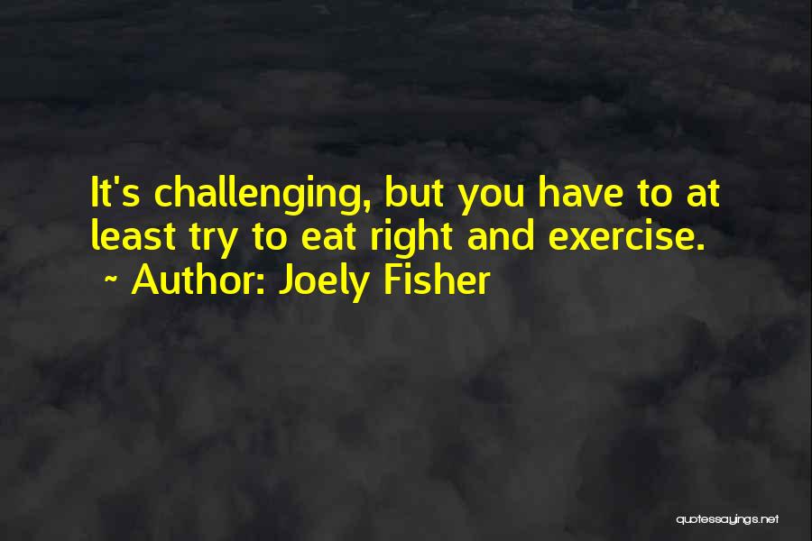 Joely Fisher Quotes 118222