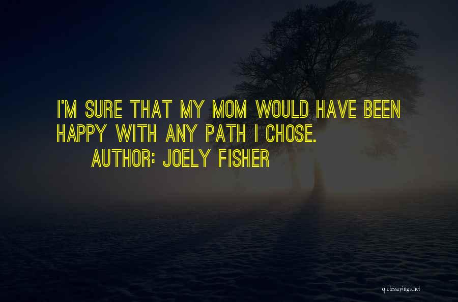 Joely Fisher Quotes 1207472