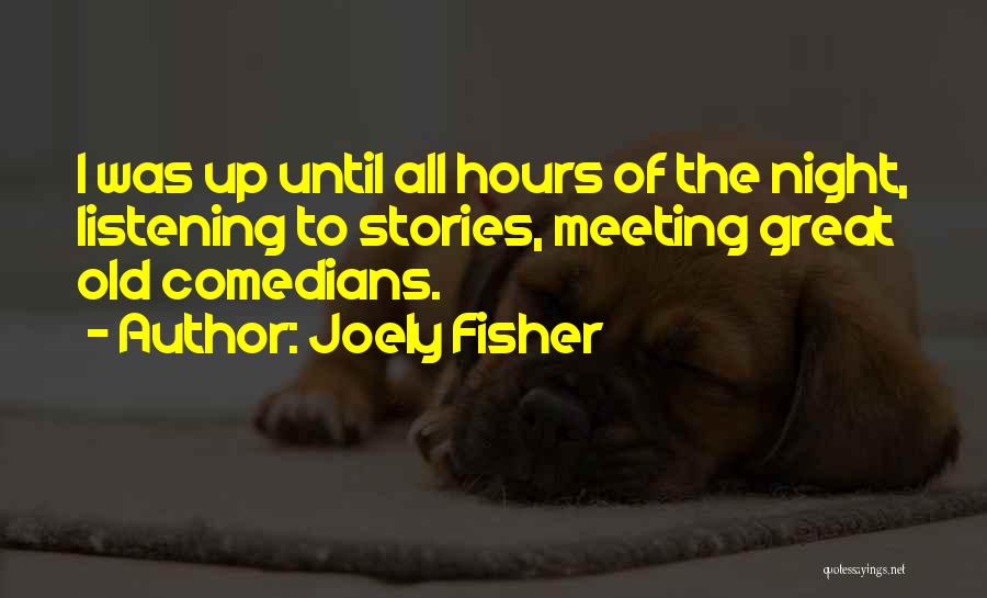 Joely Fisher Quotes 624818