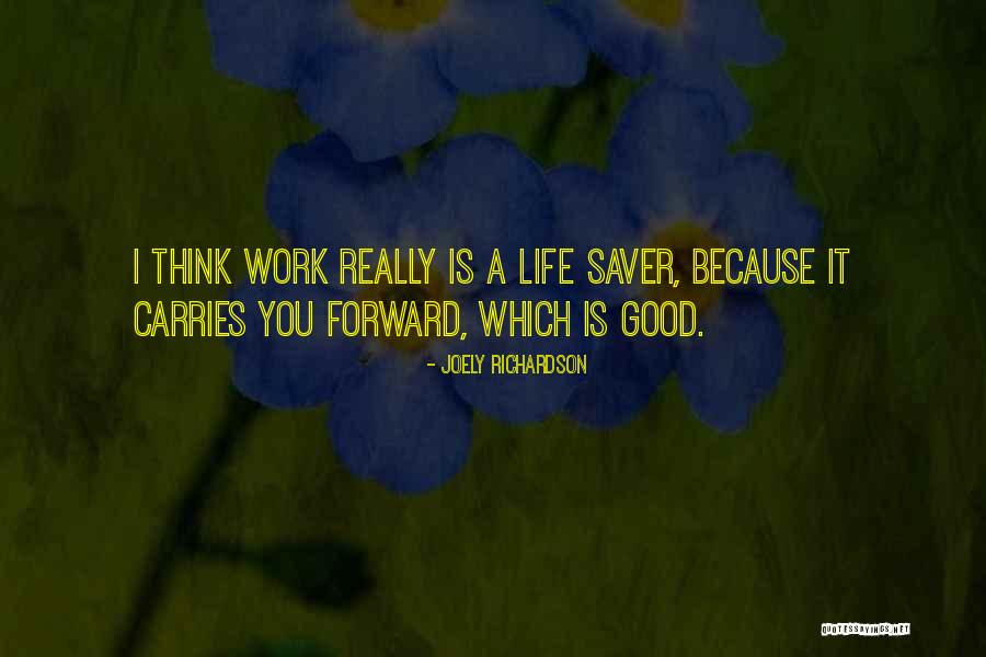 Joely Richardson Quotes 516703 Joely Richardson Quotes 516703