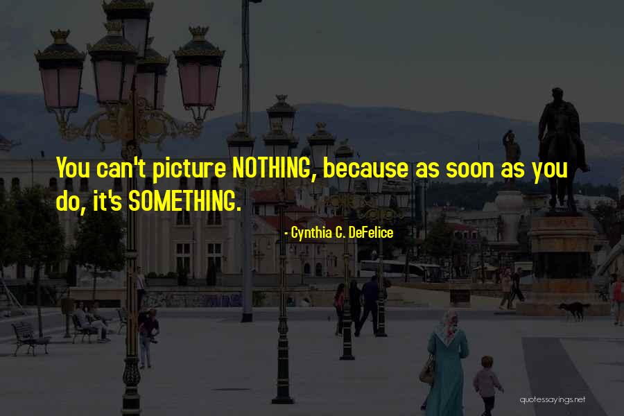 Joemarbles Quotes By Cynthia C. DeFelice Joemarbles Quotes By Cynthia C. DeFelice
