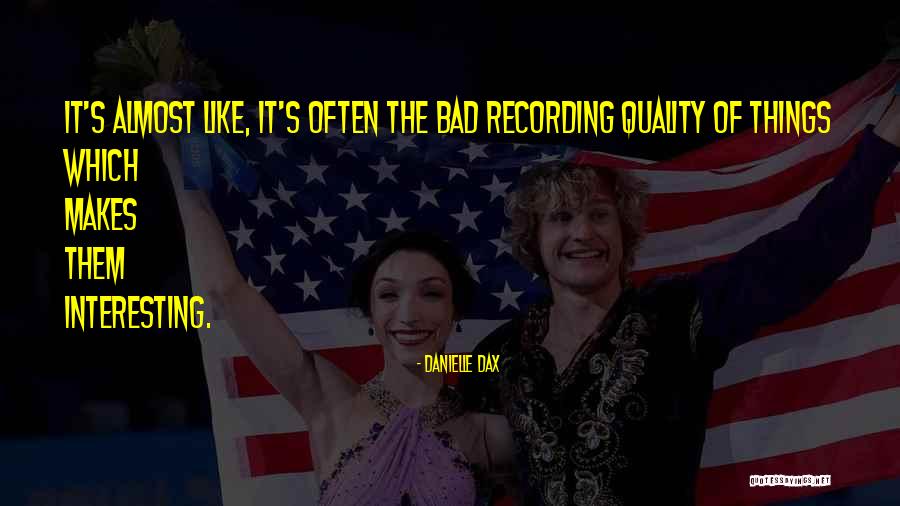 Joerges Tall Quotes By Danielle Dax Joerges Tall Quotes By Danielle Dax