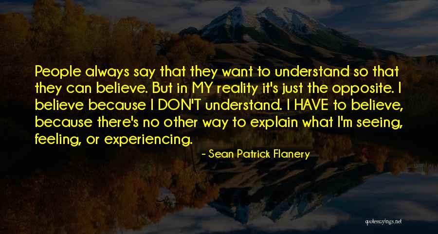 Joergsprave Quotes By Sean Patrick Flanery