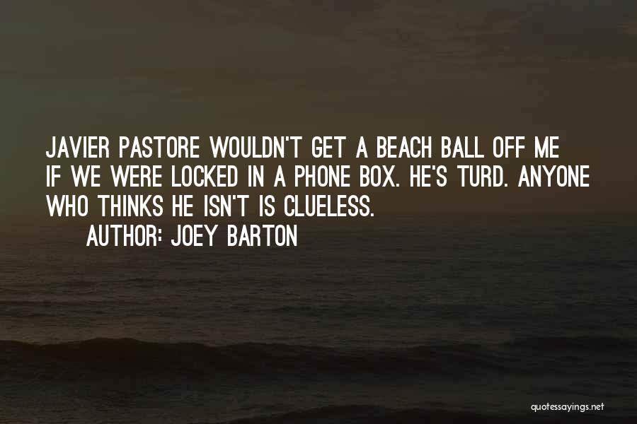Joey Barton Quotes 525716