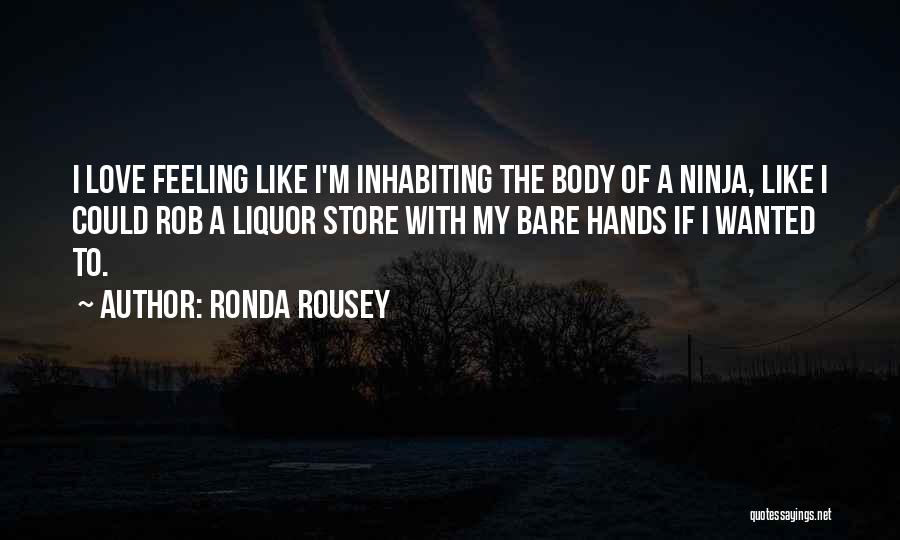 Joey Batson Quotes By Ronda Rousey