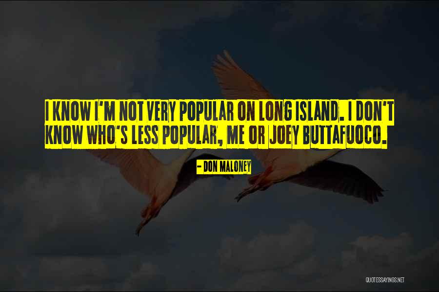 Joey Best Quotes By Don Maloney Joey Best Quotes By Don Maloney