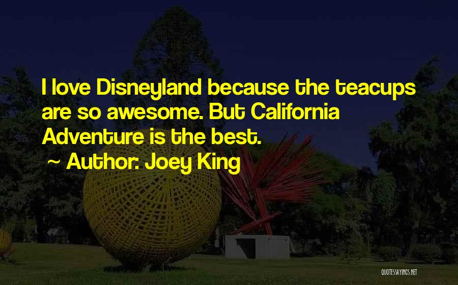 Joey Best Quotes By Joey King