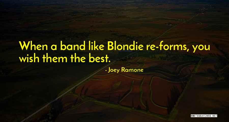 Joey Best Quotes By Joey Ramone