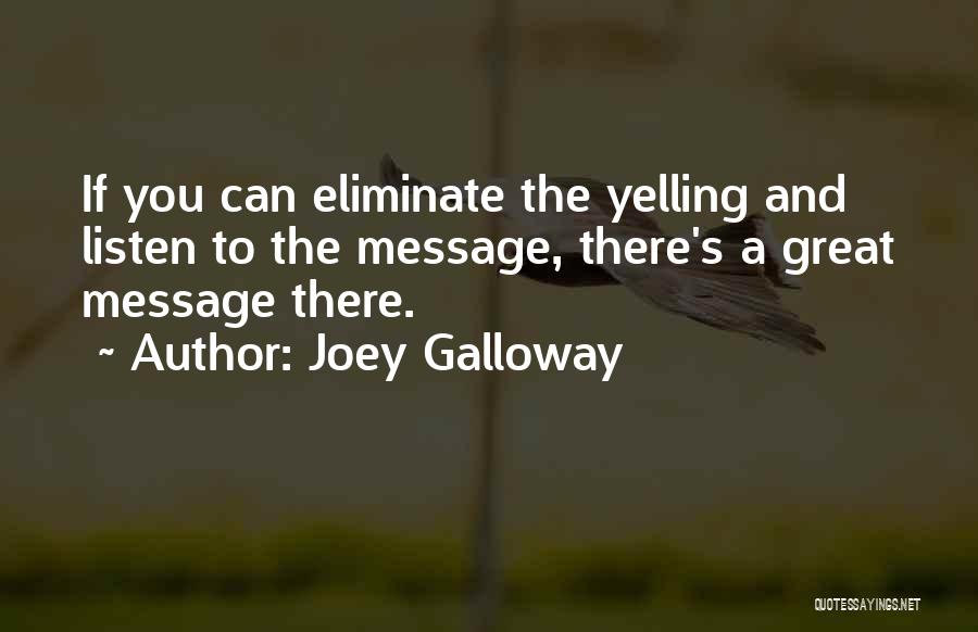 Joey Galloway Quotes 810242