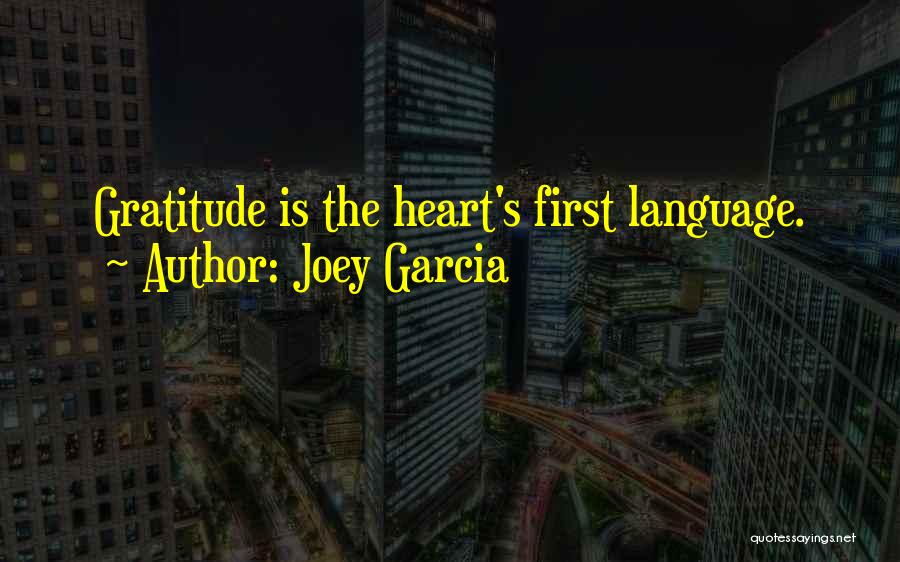 Joey Garcia Quotes 1130132