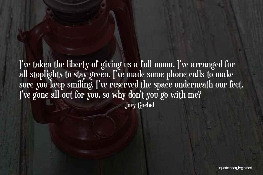 Joey Goebel Quotes 521605