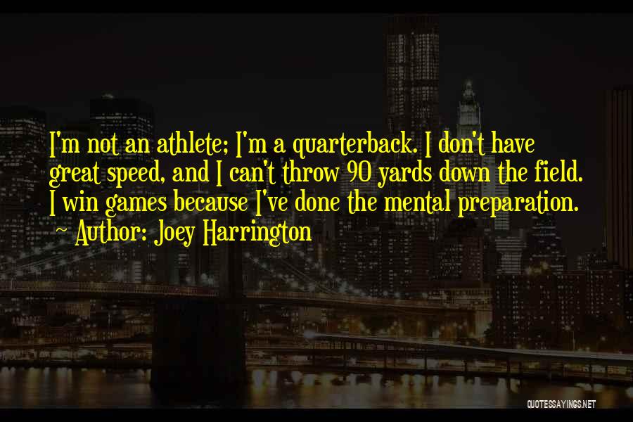 Joey Harrington Quotes 597292