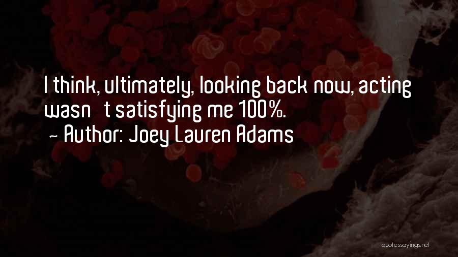 Joey Lauren Adams Quotes 1865349