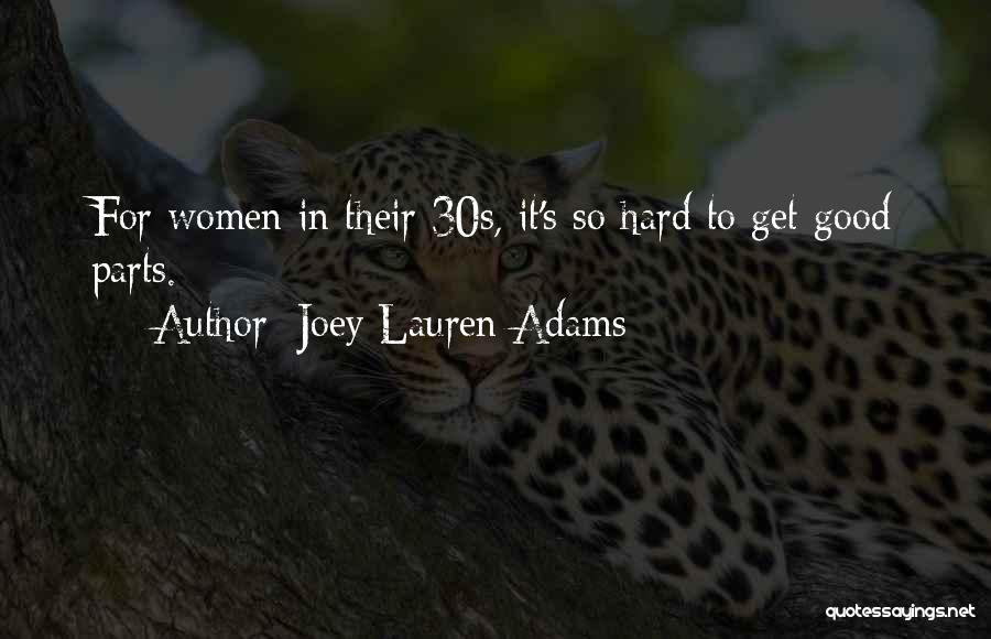 Joey Lauren Adams Quotes 1922709