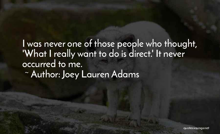 Joey Lauren Adams Quotes 1923603