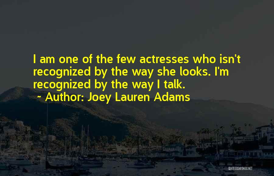 Joey Lauren Adams Quotes 330250