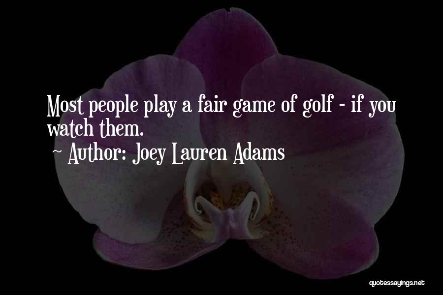 Joey Lauren Adams Quotes 429975