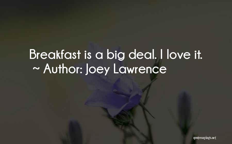 Joey Lawrence Quotes 120254