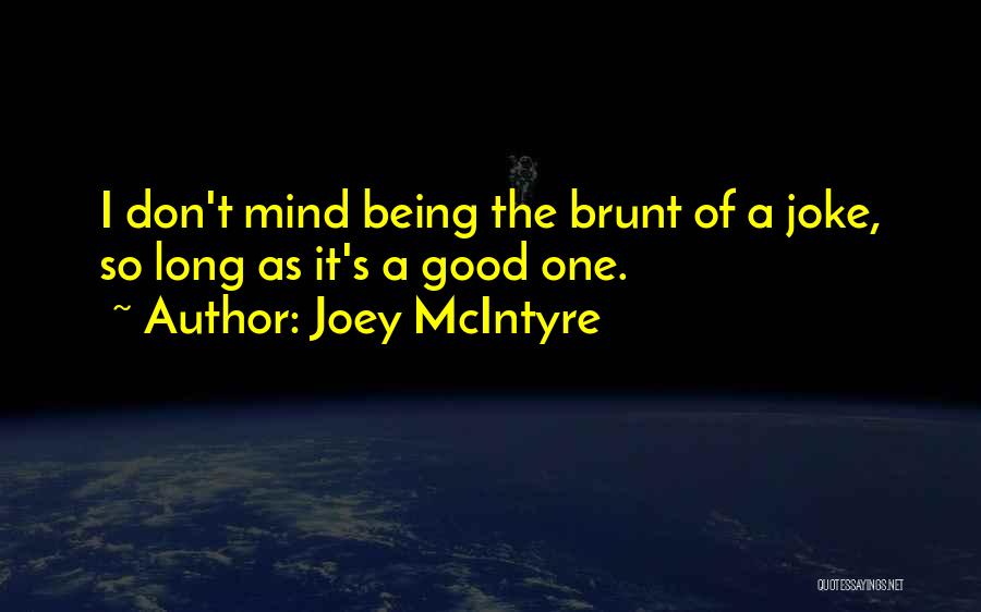 Joey McIntyre Quotes 1549808