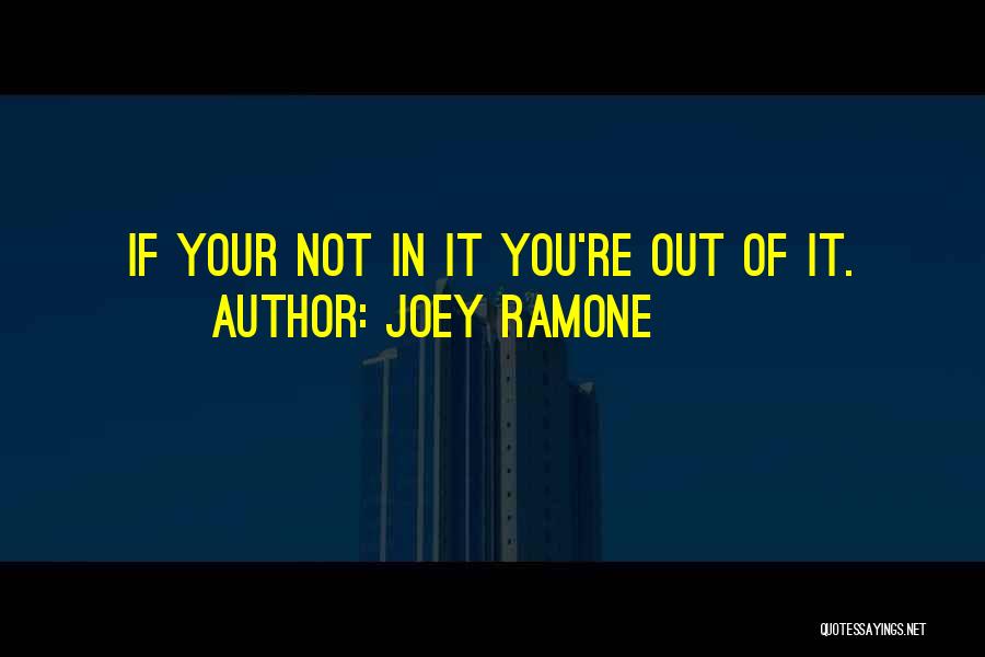 Joey Ramone Quotes 138608