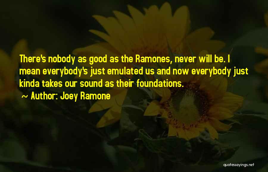 Joey Ramone Quotes 1559646