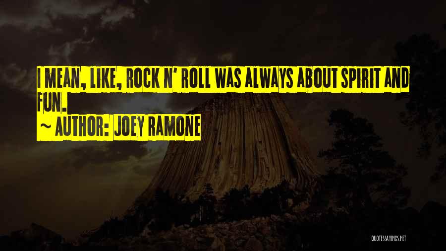 Joey Ramone Quotes 958566