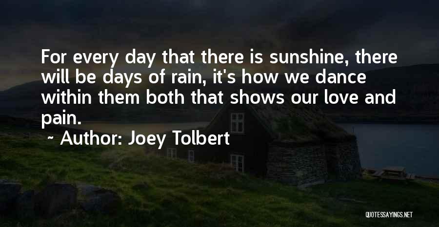 Joey Tolbert Quotes 579430