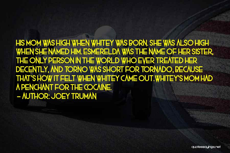 Joey Truman Quotes 1027188