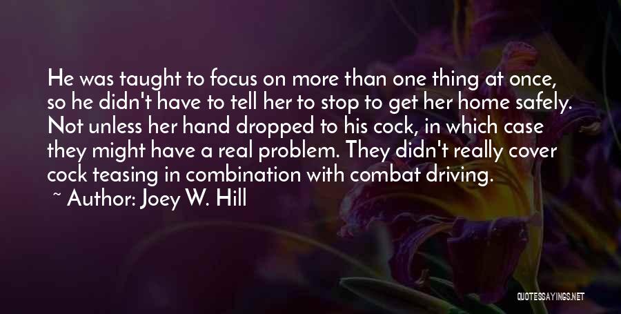 Joey W. Hill Quotes 1155115