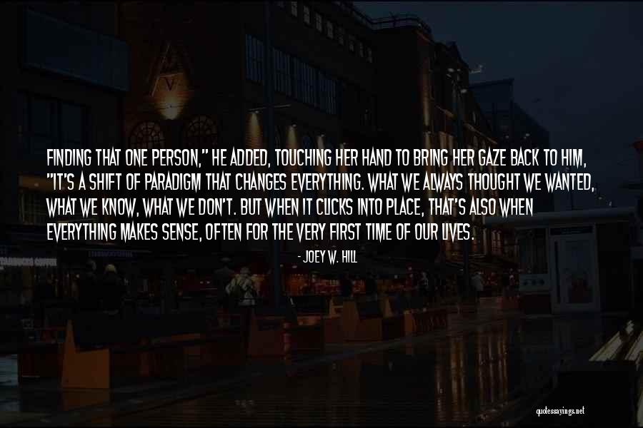 Joey W. Hill Quotes 1394829