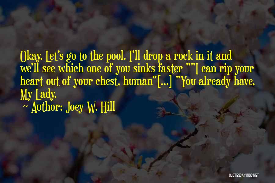 Joey W. Hill Quotes 1432250