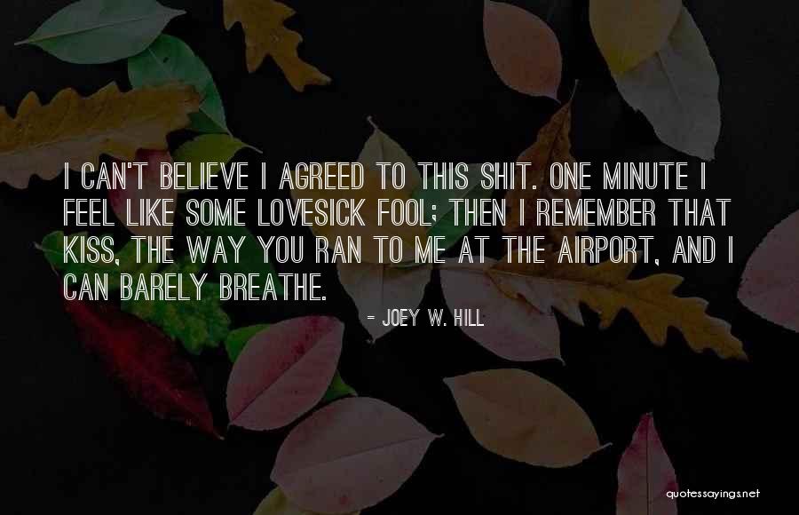 Joey W. Hill Quotes 1616487