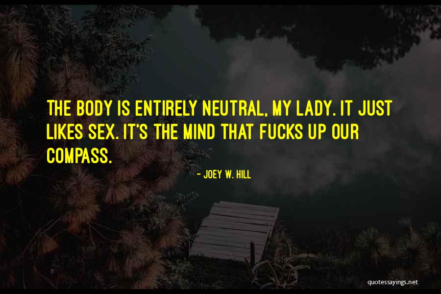 Joey W. Hill Quotes 1711420