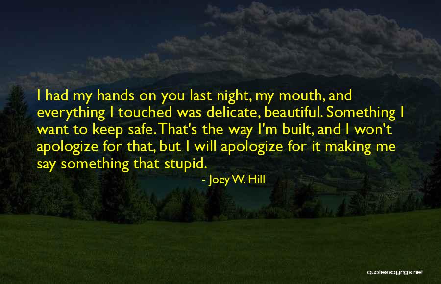 Joey W. Hill Quotes 1809518