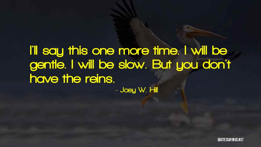 Joey W. Hill Quotes 1917584