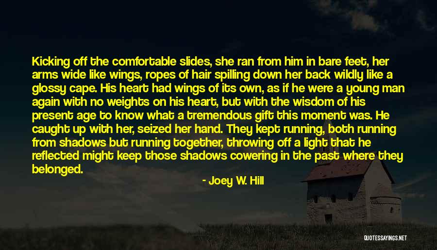 Joey W. Hill Quotes 1988884