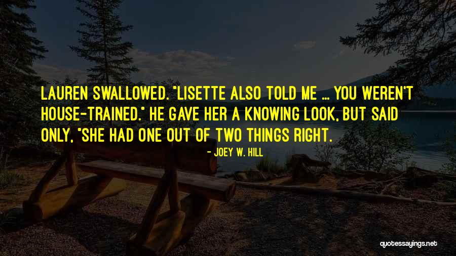 Joey W. Hill Quotes 807528