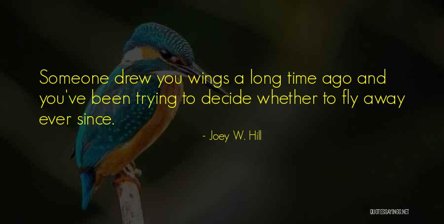 Joey W. Hill Quotes 875342