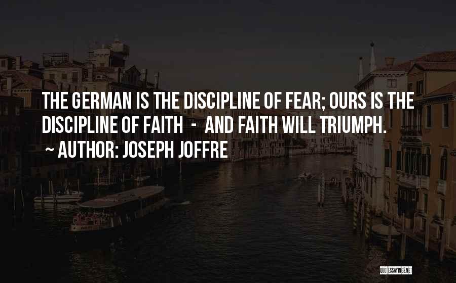 Joffre Quotes By Joseph Joffre