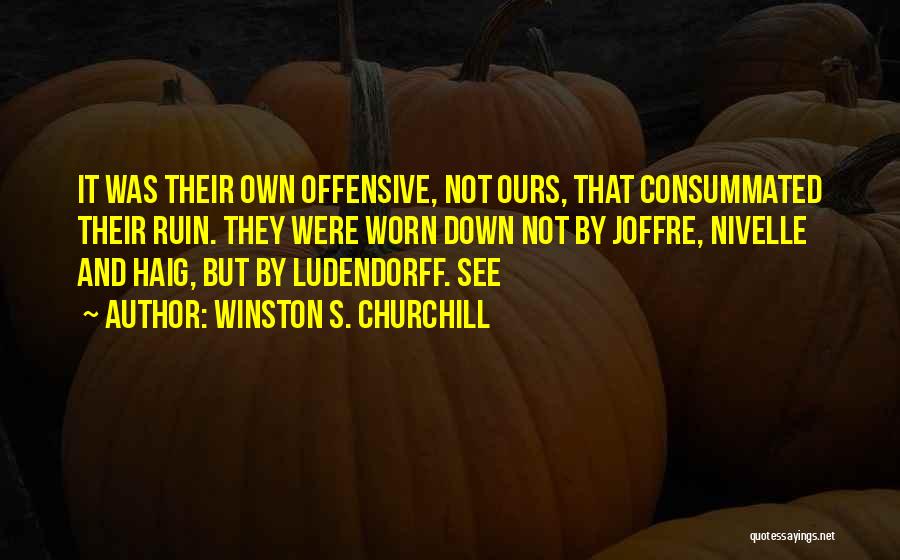 Joffre Quotes By Winston S. Churchill