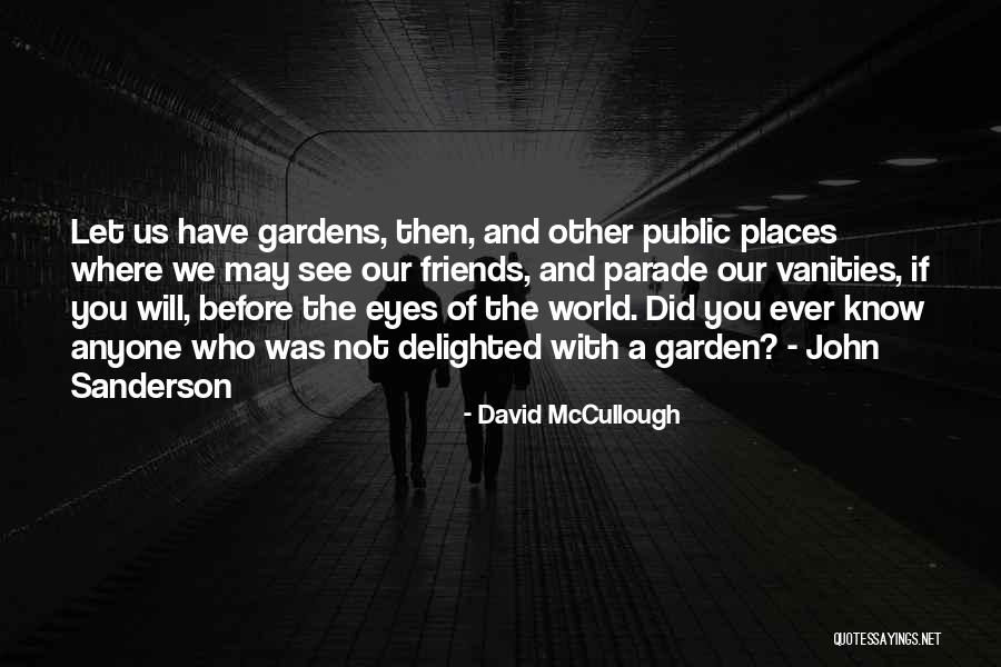 Joffreey Quotes By David McCullough Joffreey Quotes By David McCullough