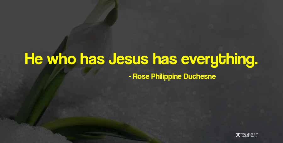 Joffroy Customs Quotes By Rose Philippine Duchesne Joffroy Customs Quotes By Rose Philippine Duchesne